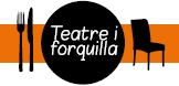 Promoció Teatre i Forquilla
