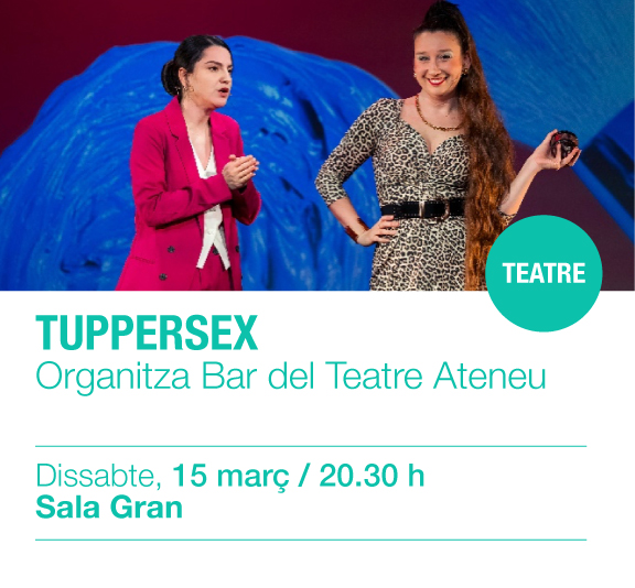 Teatre Ateneu Tuppersex