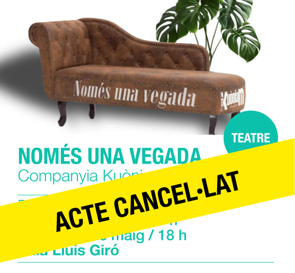 Teatre Ateneu Només una vegada Cancel·lat