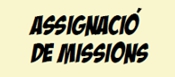 Assignació de missions