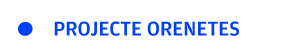 orenetes